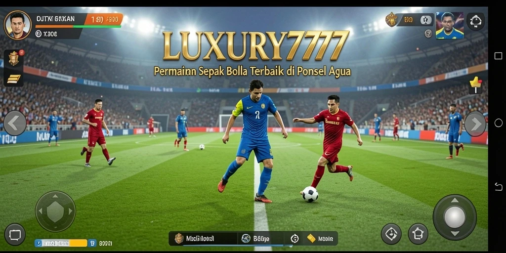 Tampilan gameplay sepak bola yang mendebarkan di LUXURY777.